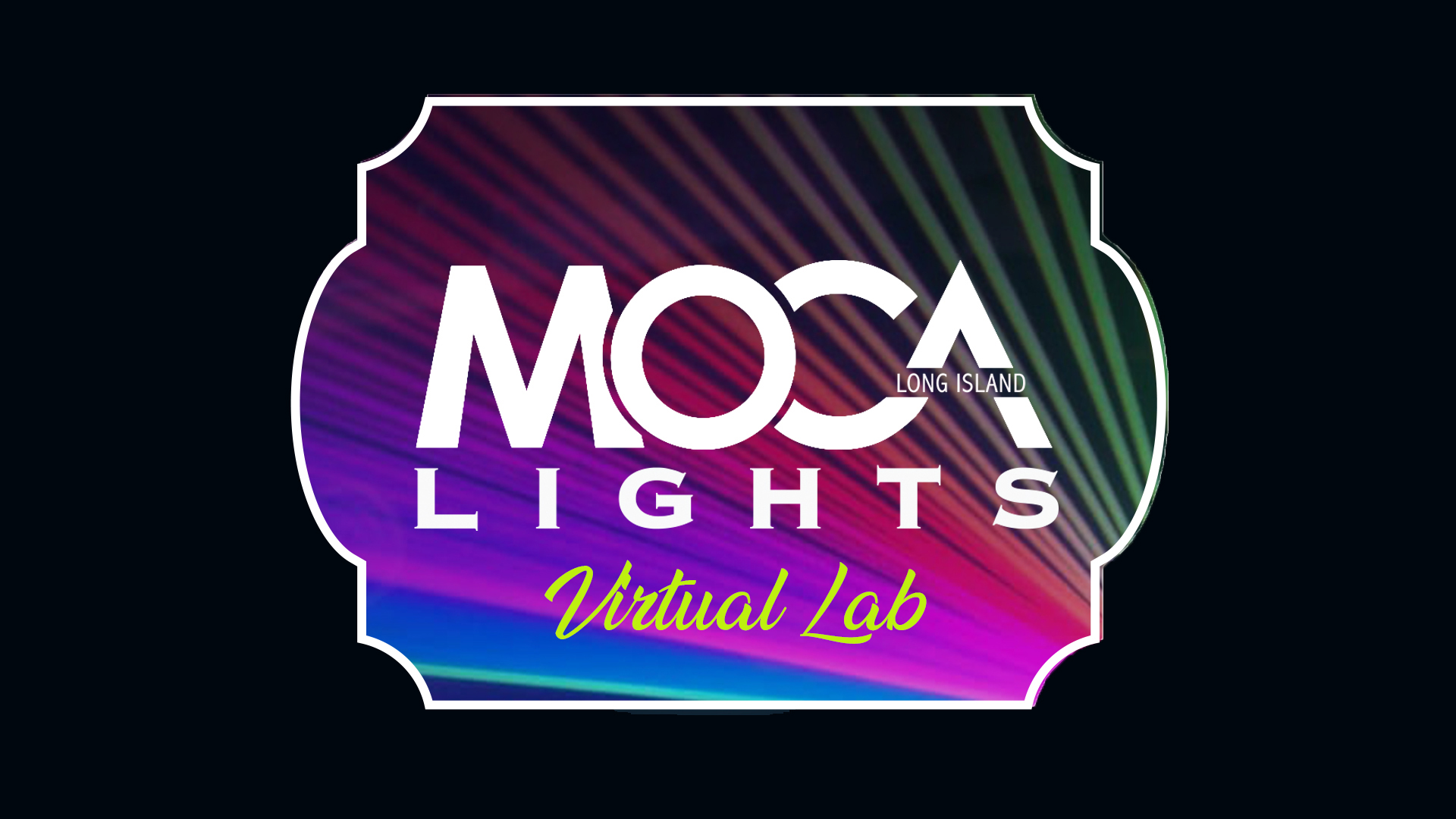 MoCA L.I.ghts Virtual Labs